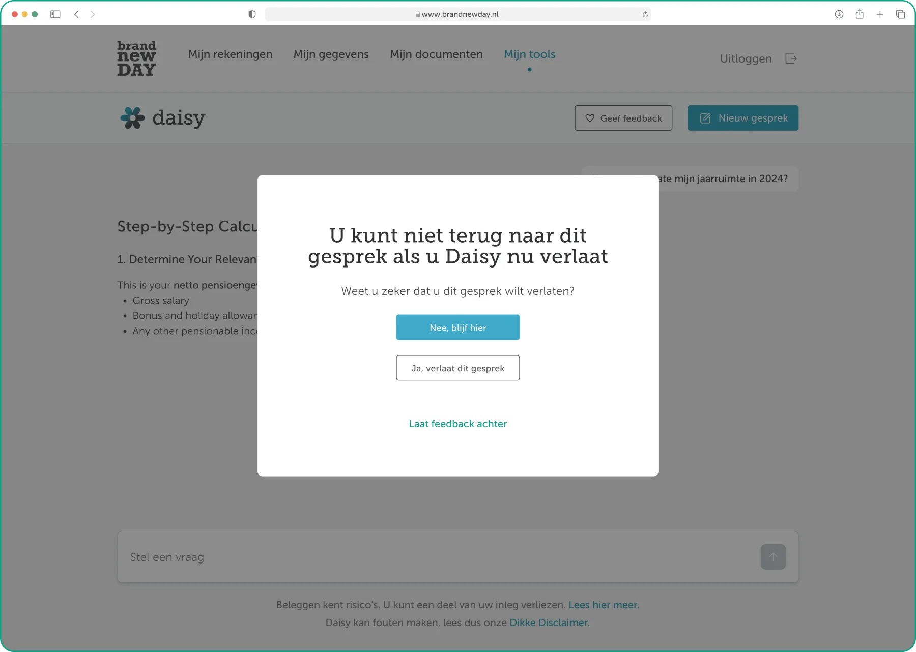 Exit warning modal: “U kunt niet terug naar dit gesprek als u Daisy nu verlaat”, with a primary “Nee, blijf hier” action